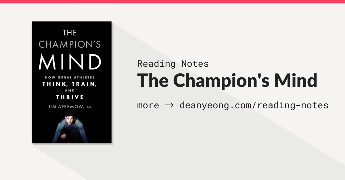 Book Summary: The Champion’s Mind by Jim Afremow
